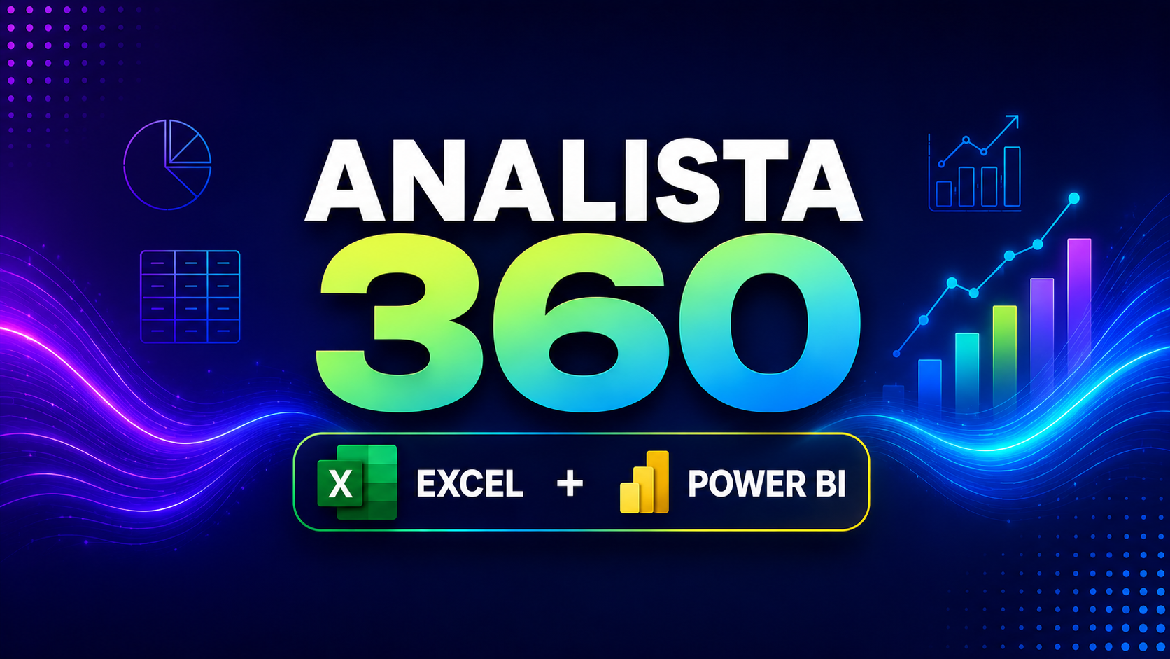 Analista 360: Excel + Power BI